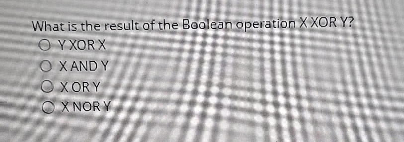 What is the result of the Boolean operation xxORY