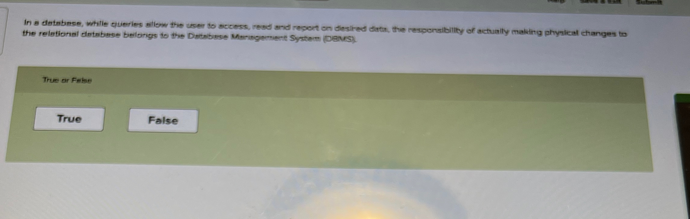 In a detabise, while queries allow the usei to