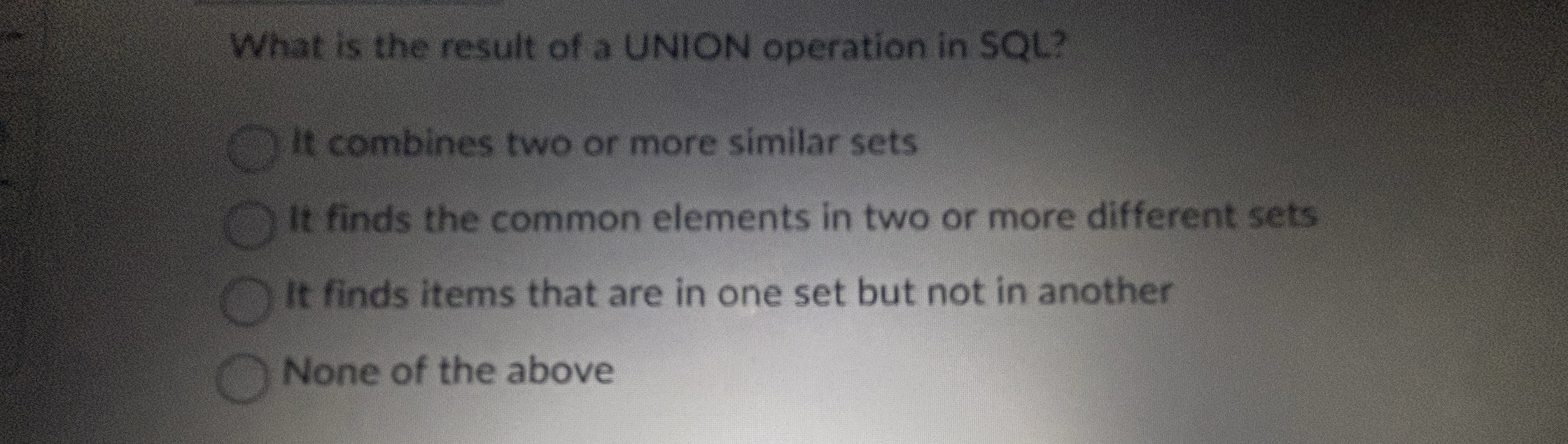 What is the result of a UNION operation in SQL ?