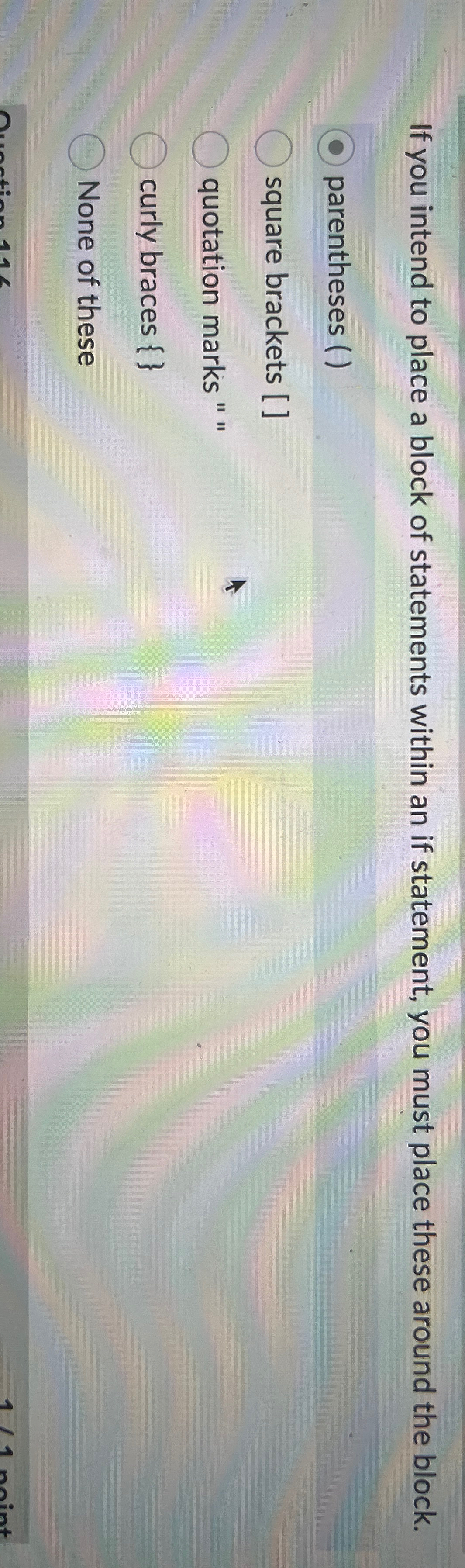 If you intend to place a block of statements