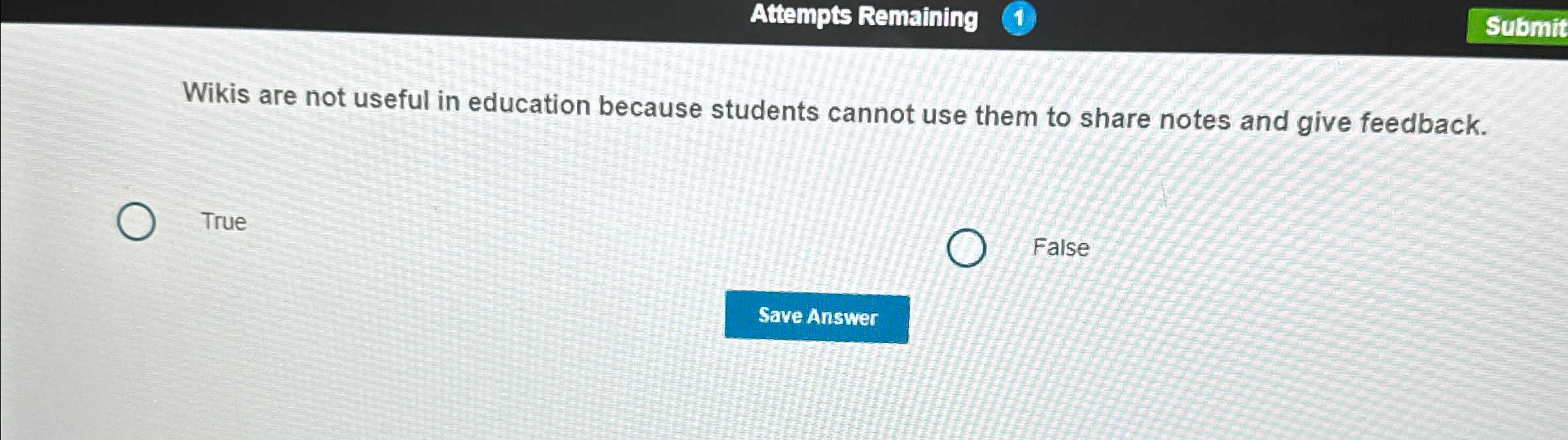 Attempts Remaining Submit Wikis are not useful in
