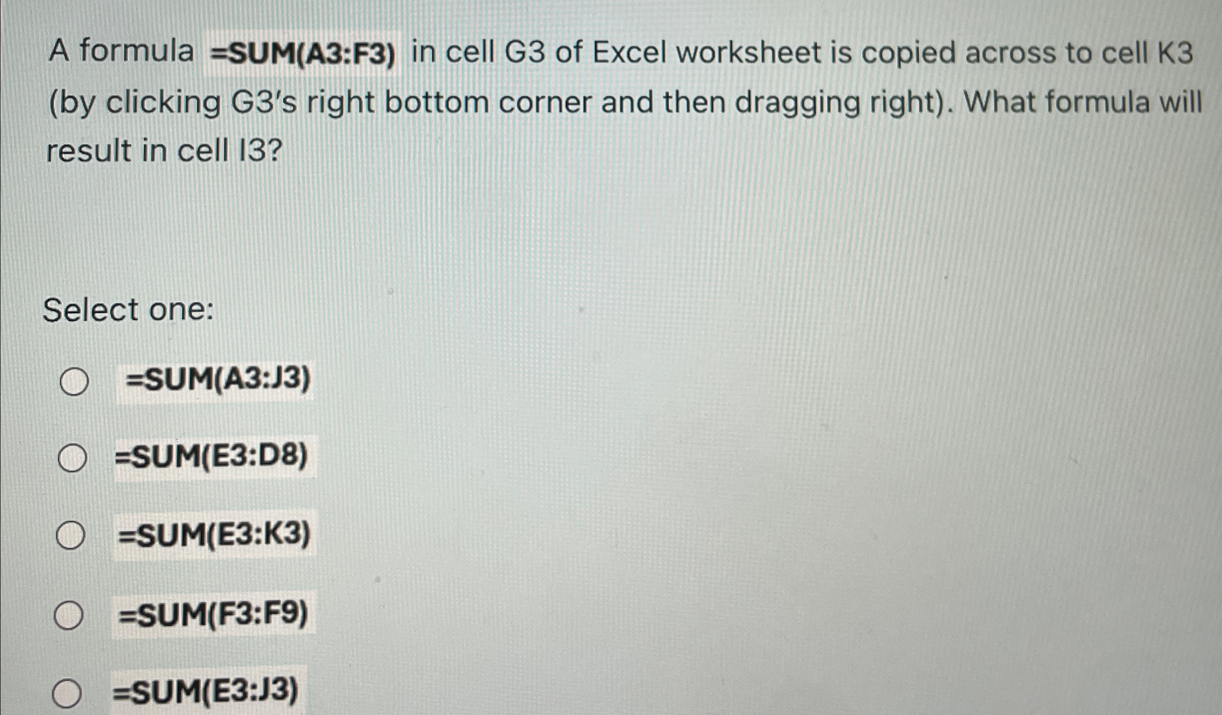 A formula ? S = U M ( A 3 : F 3 ) in cell G 3 of