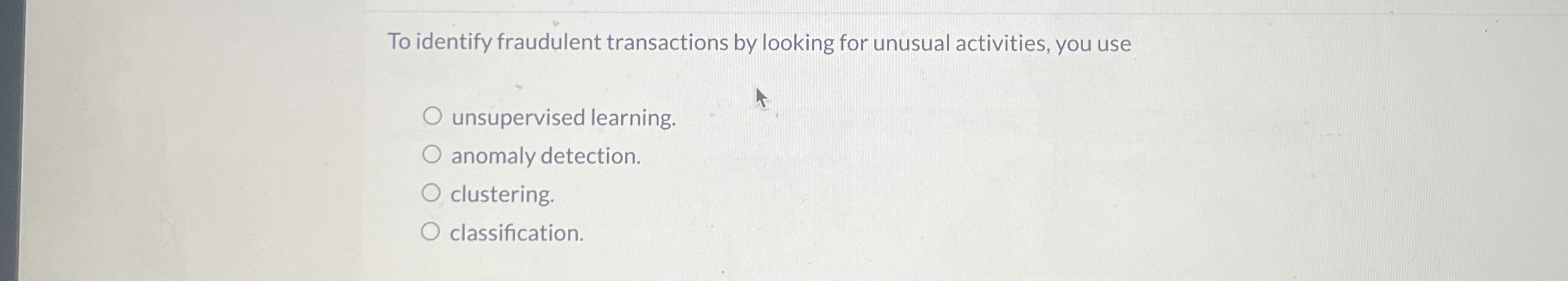 To identify fraudulent transactions by looking