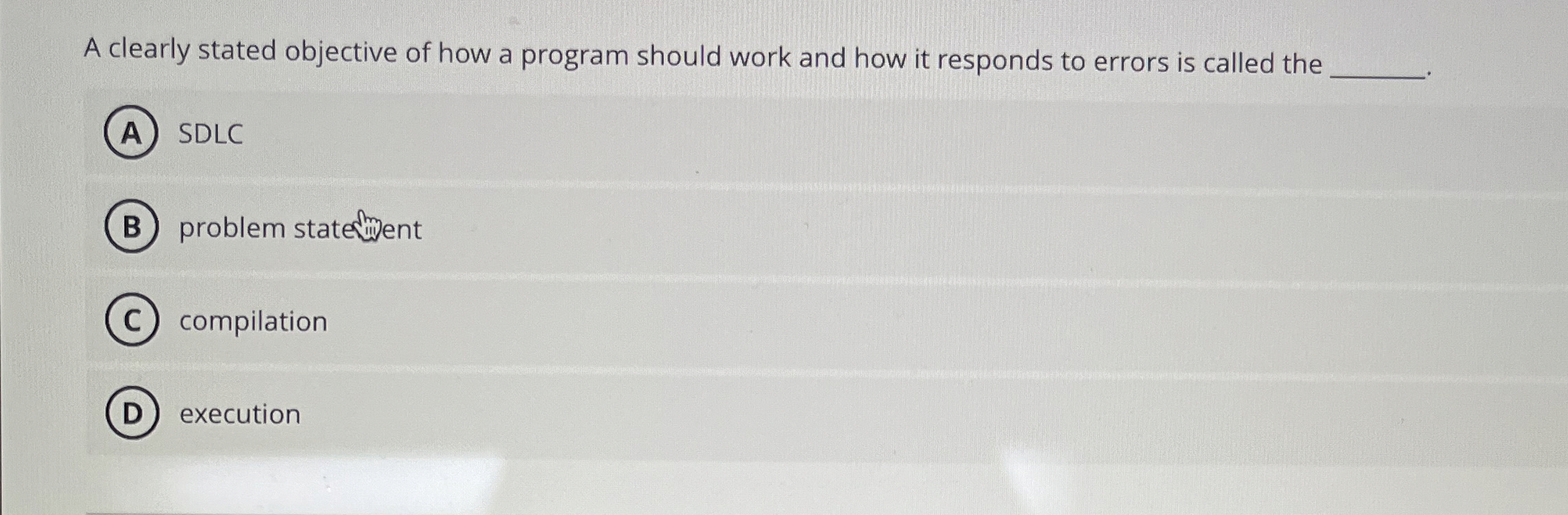 A clearly stated objective of how a program