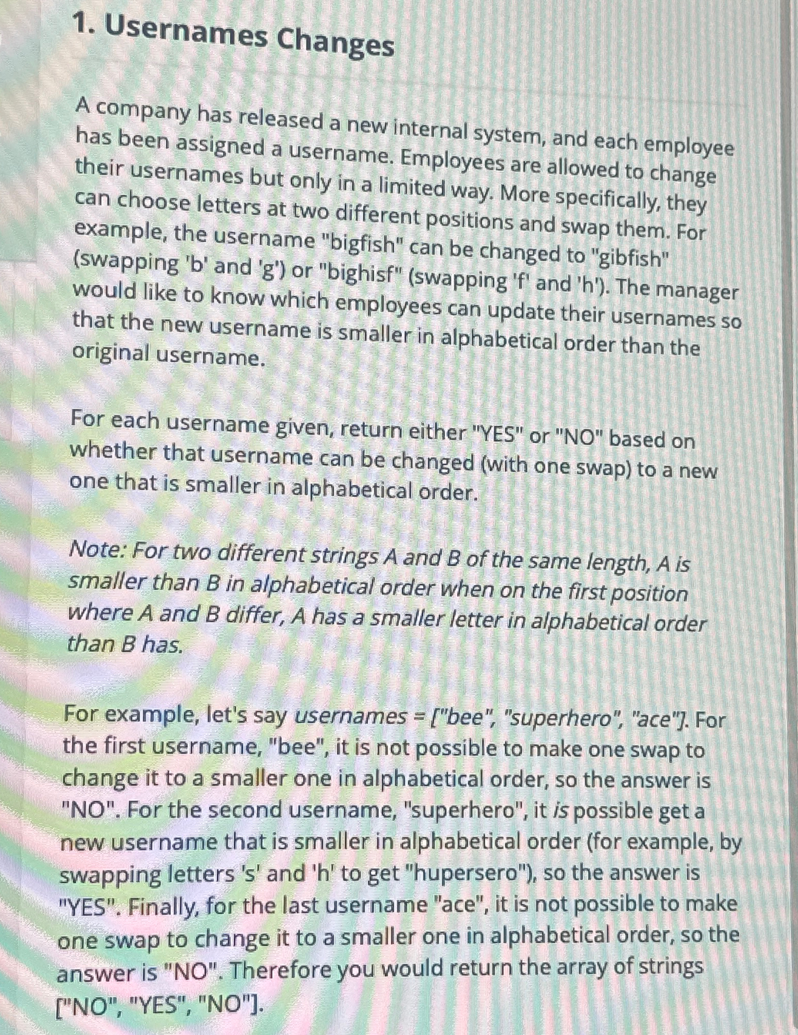 Usernames Changes A company has released a new