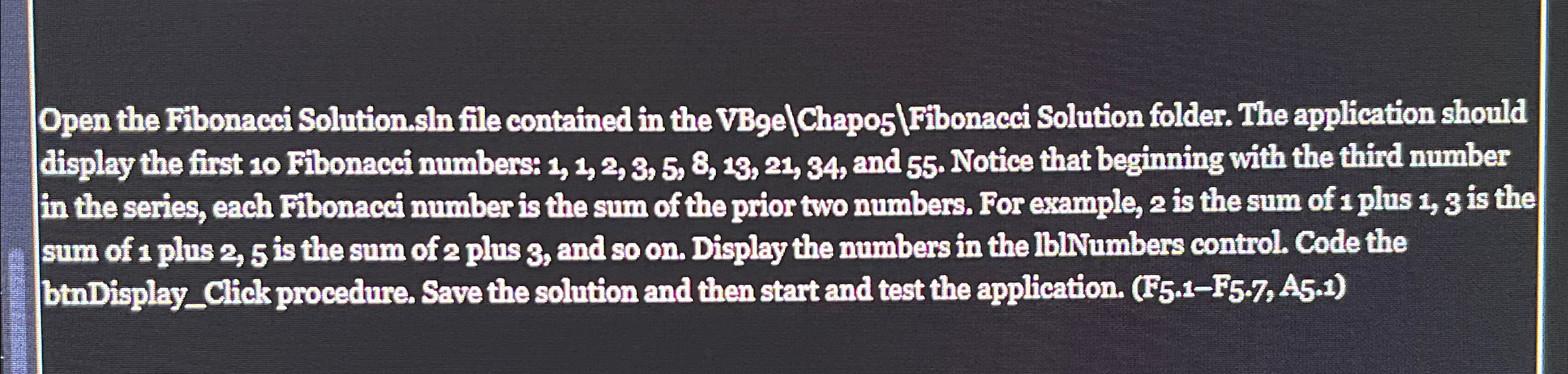Open the Fibonacci Solution.sin file contained in