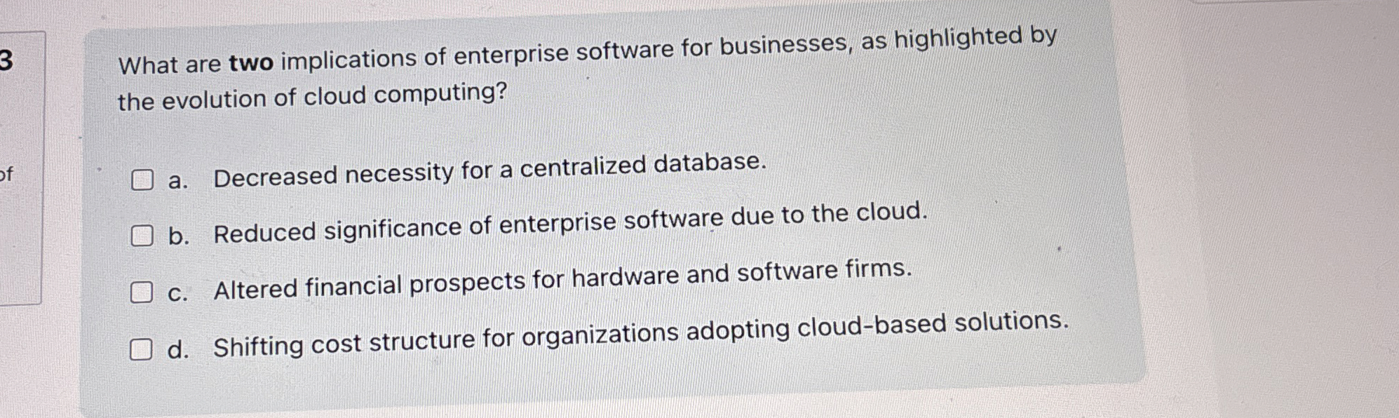 What are two implications of enterprise software