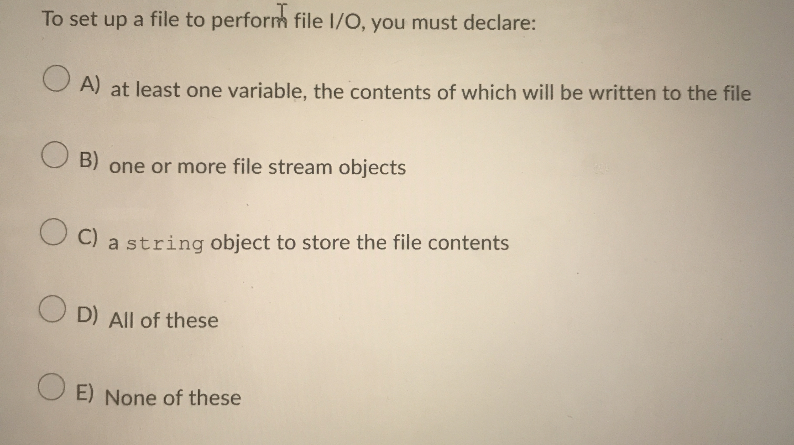 To set up a file to perform file I / O , you must
