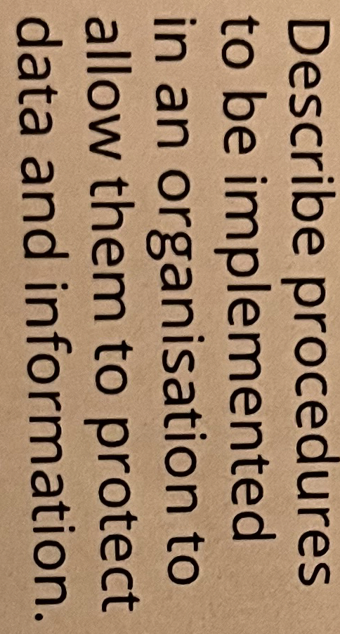 Describe procedures to be implemented in an