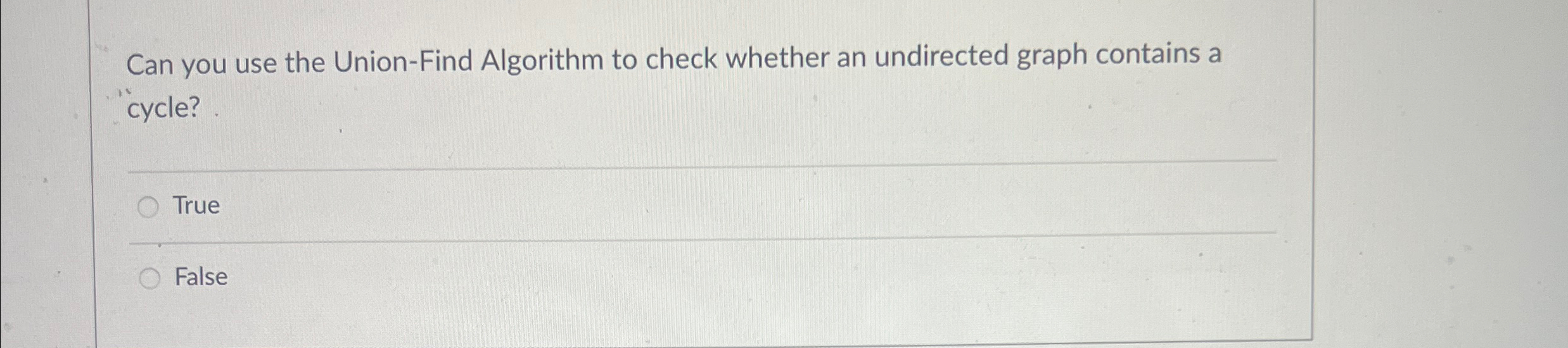 Can you use the Union - Find Algorithm to check