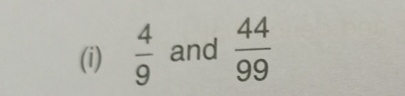 ( i ) 4 9 and 4 4 9 9