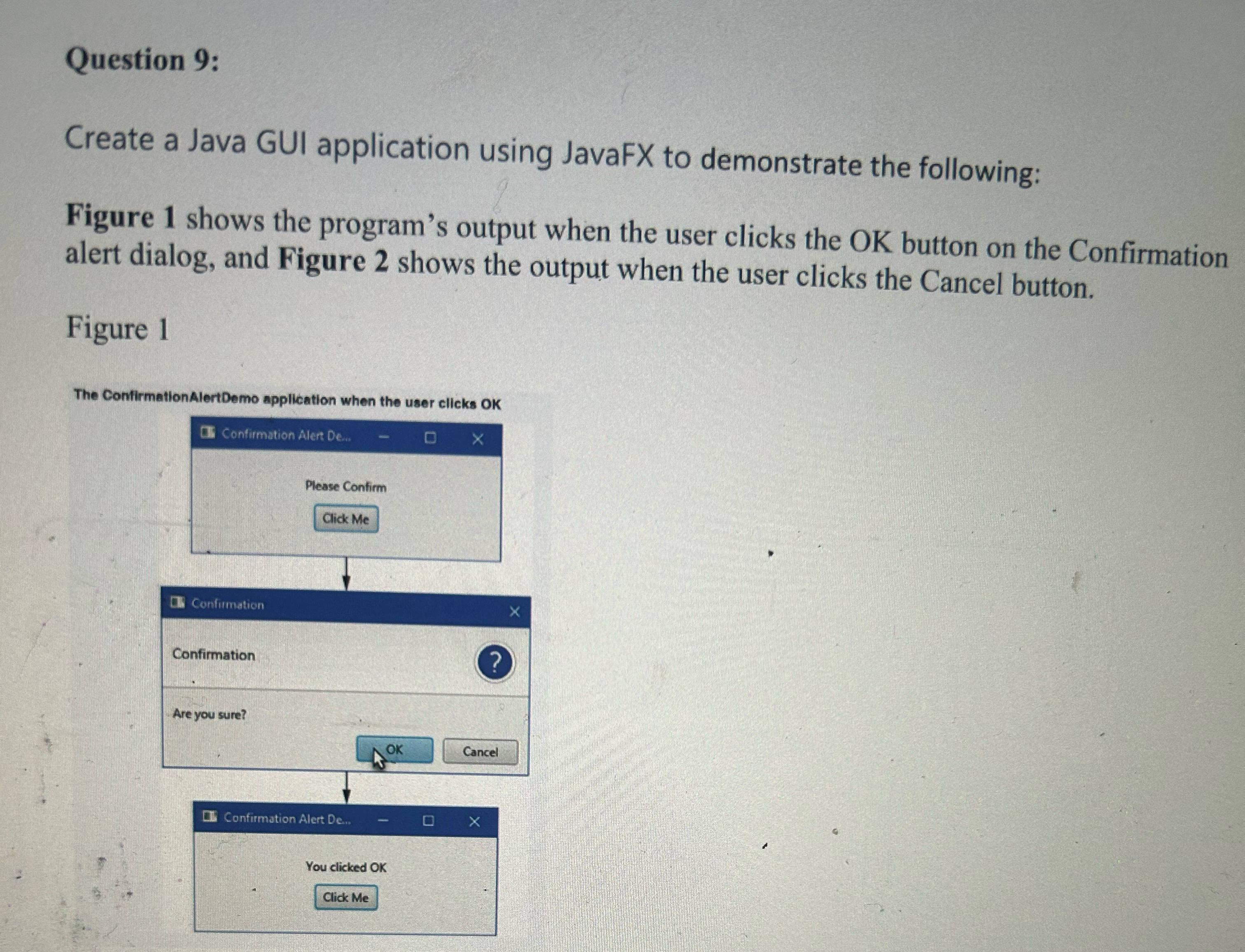 Question 9 : Create a Java GUI application using
