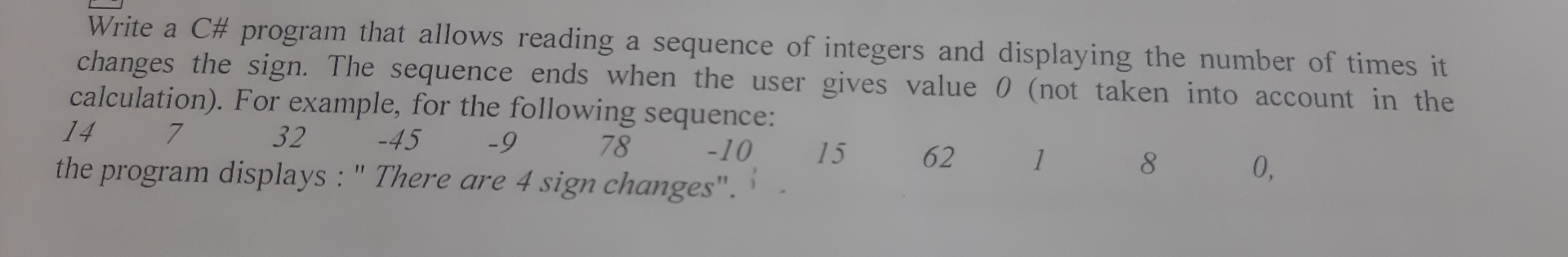 Write a C# program that allows reading a sequence