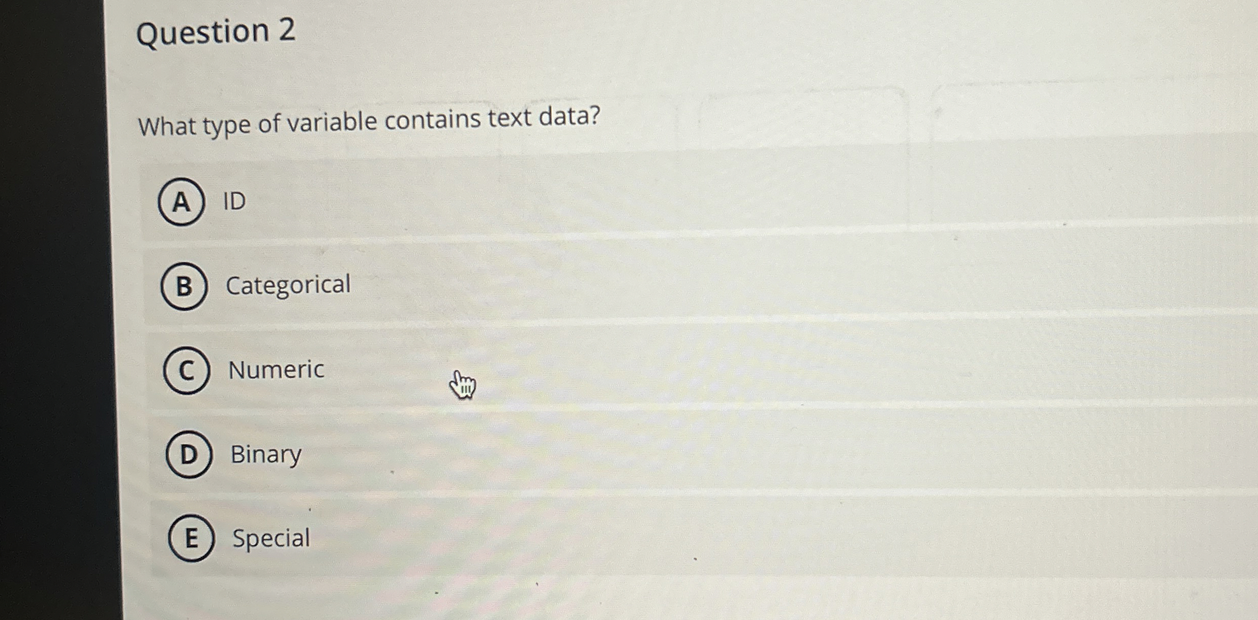 Question 2 What type of variable contains text