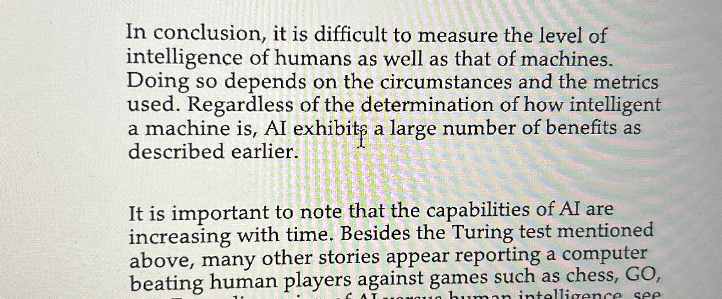 In conclusion, it is difficult to measure the