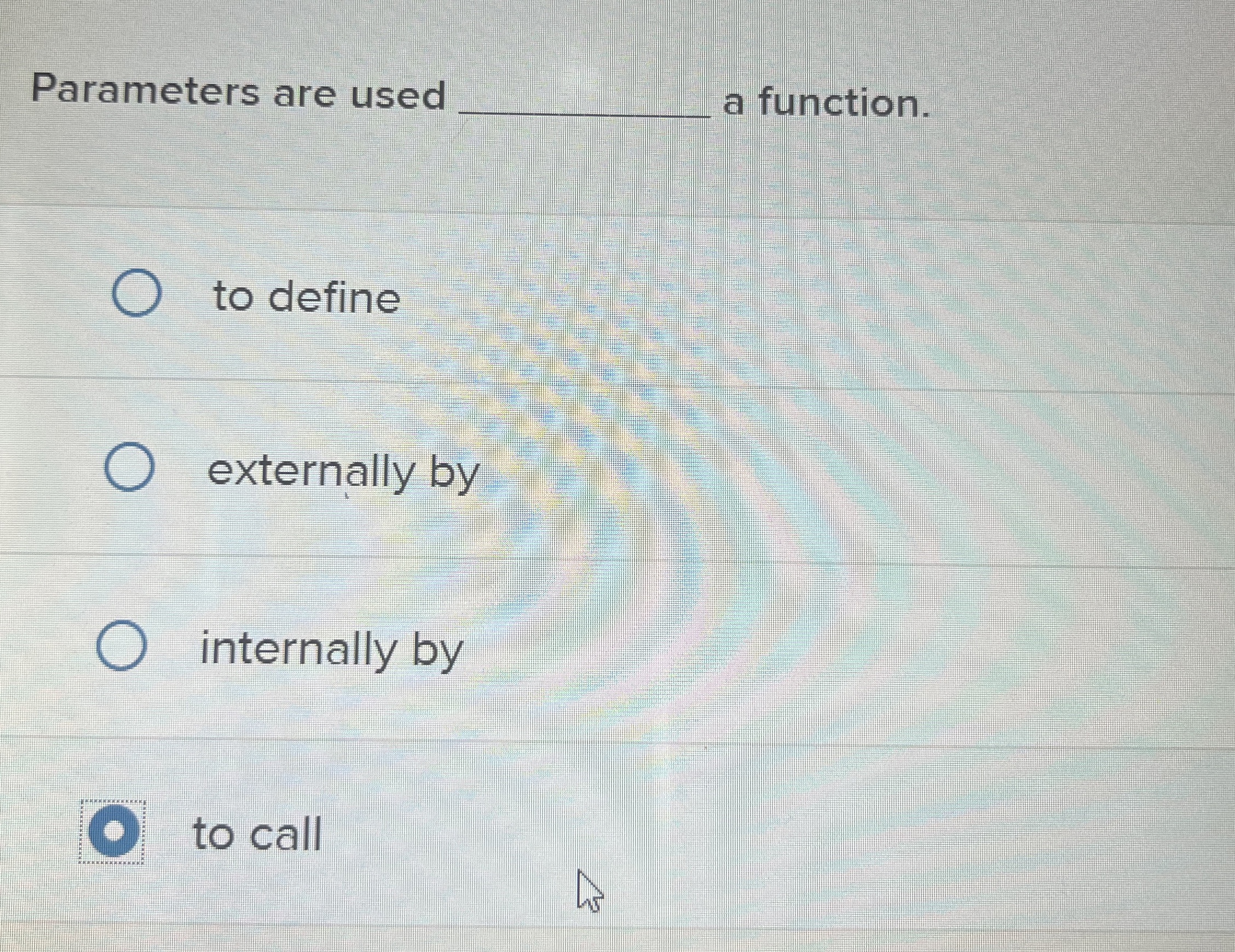 Parameters are used q , a function. to define