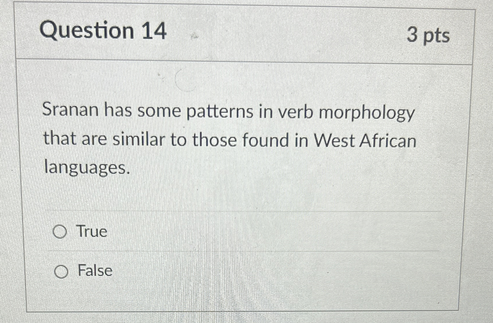 Question 1 4 3 pts Sranan has some patterns in