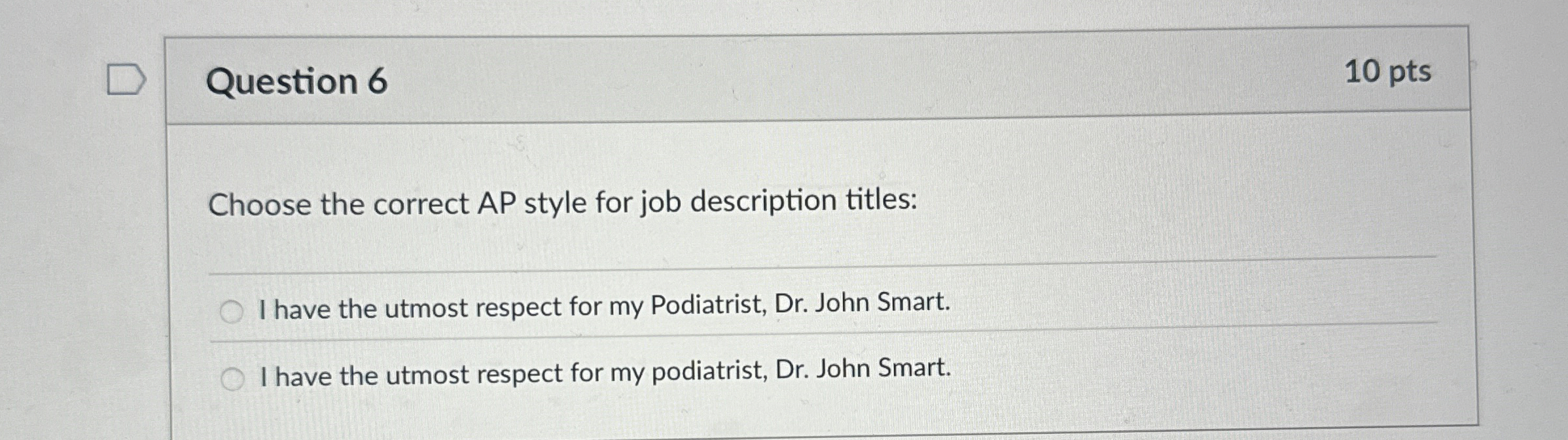 Question 6 1 0 pts Choose the correct AP style