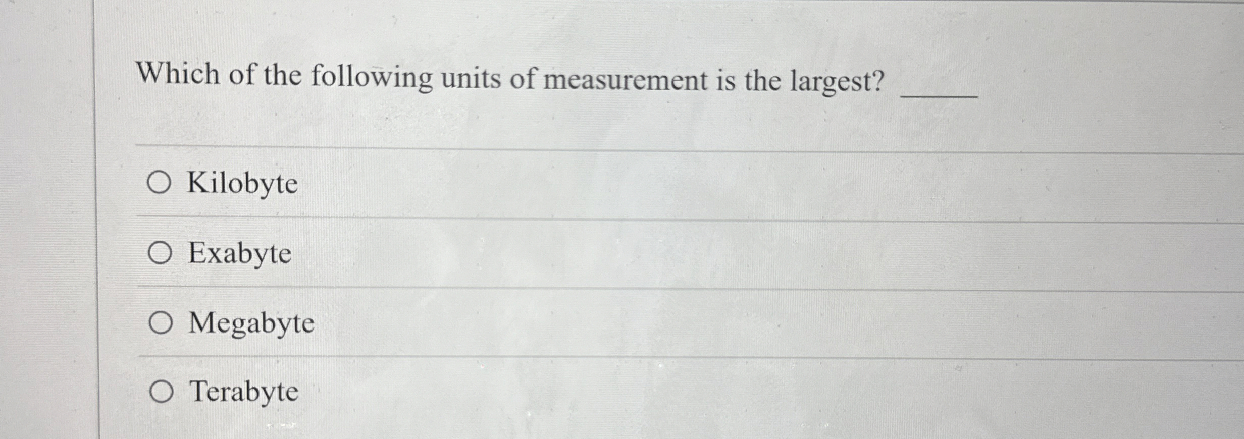 Which of the following units of measurement is