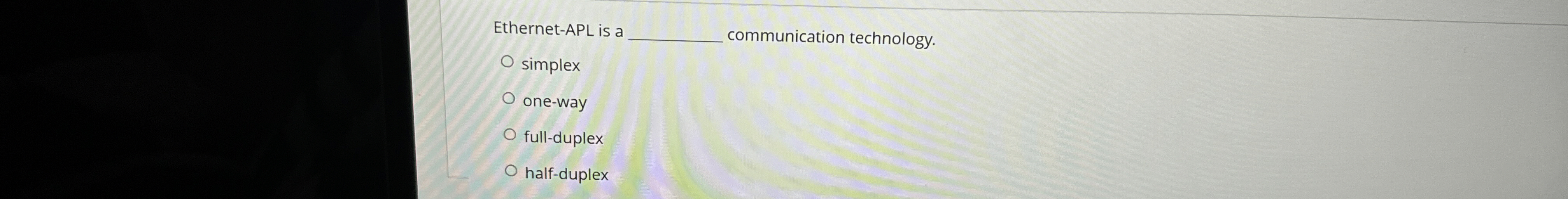 Ethernet - APL is a communication technology.