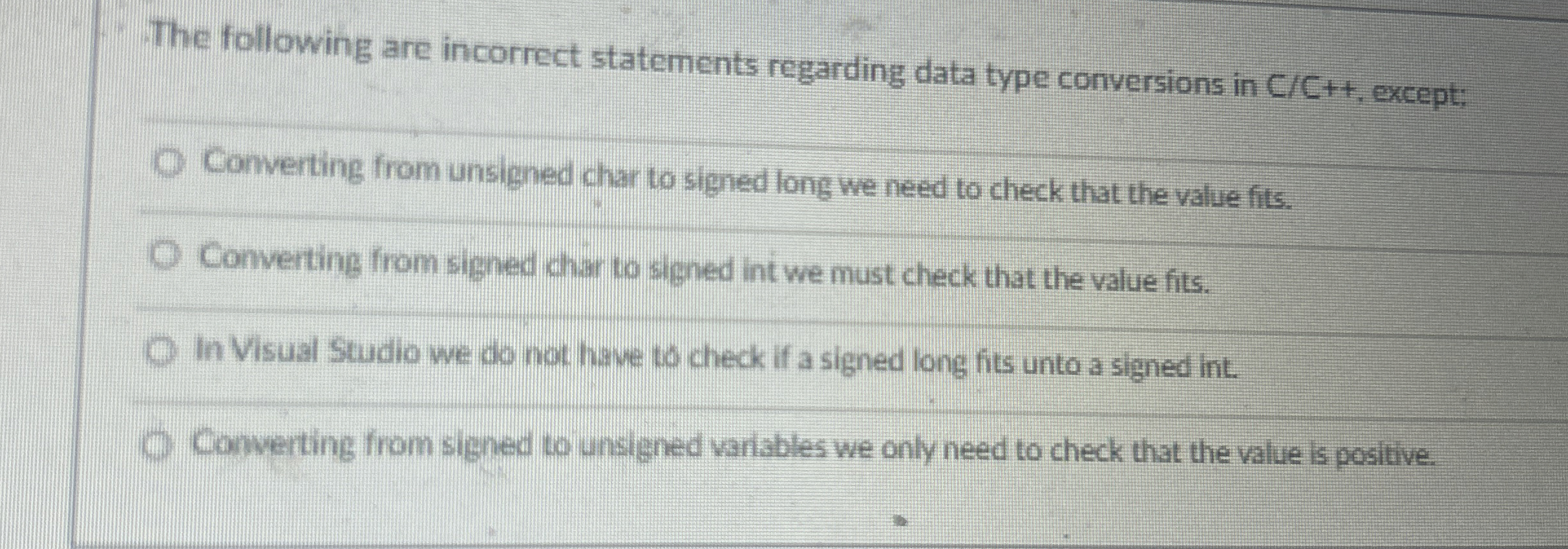 The following are incorrect statements regarding