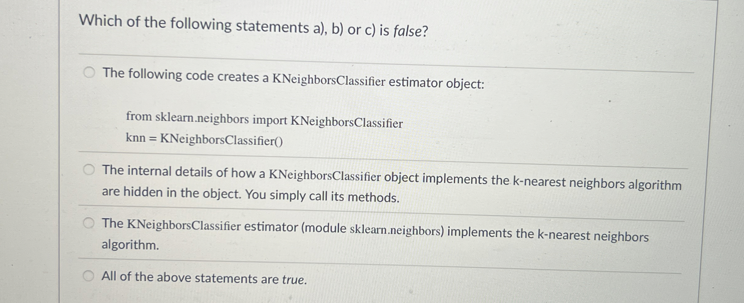 Which of the following statements a ) , b ) or c