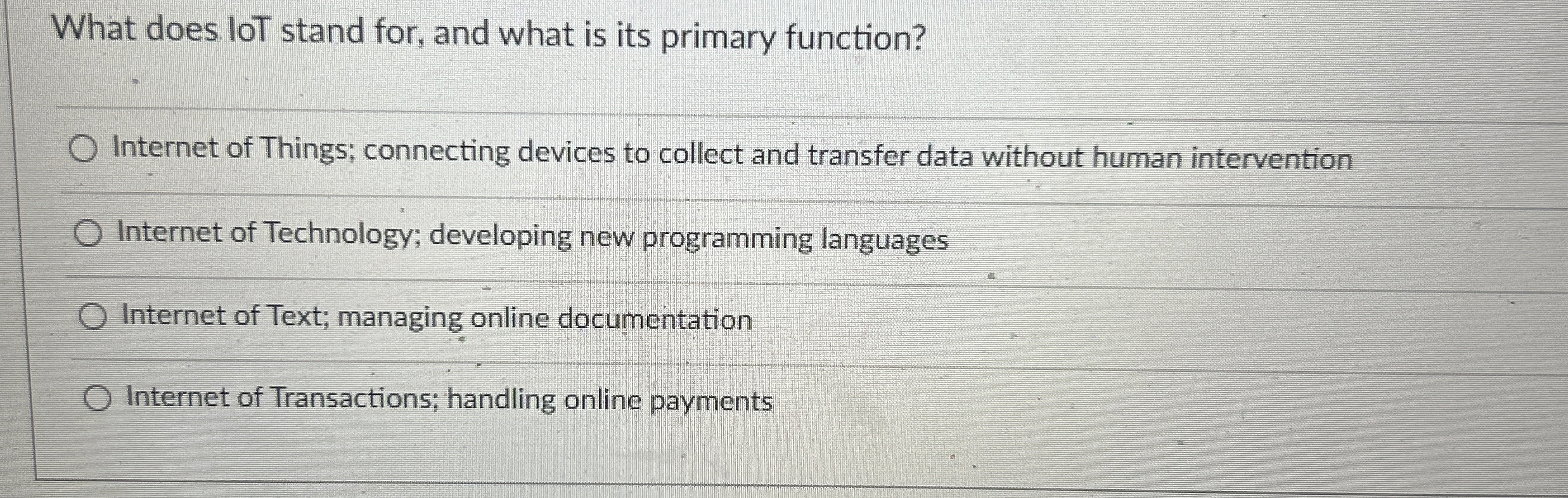 What does loT stand for, and what is its primary