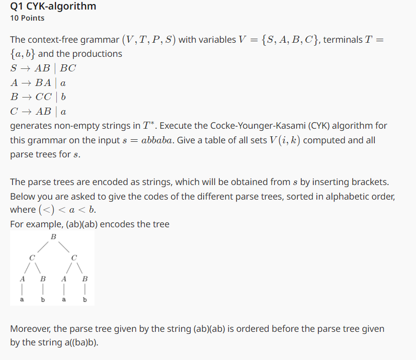 Q 1 CYK - algorithm 1 0 Points The context - free