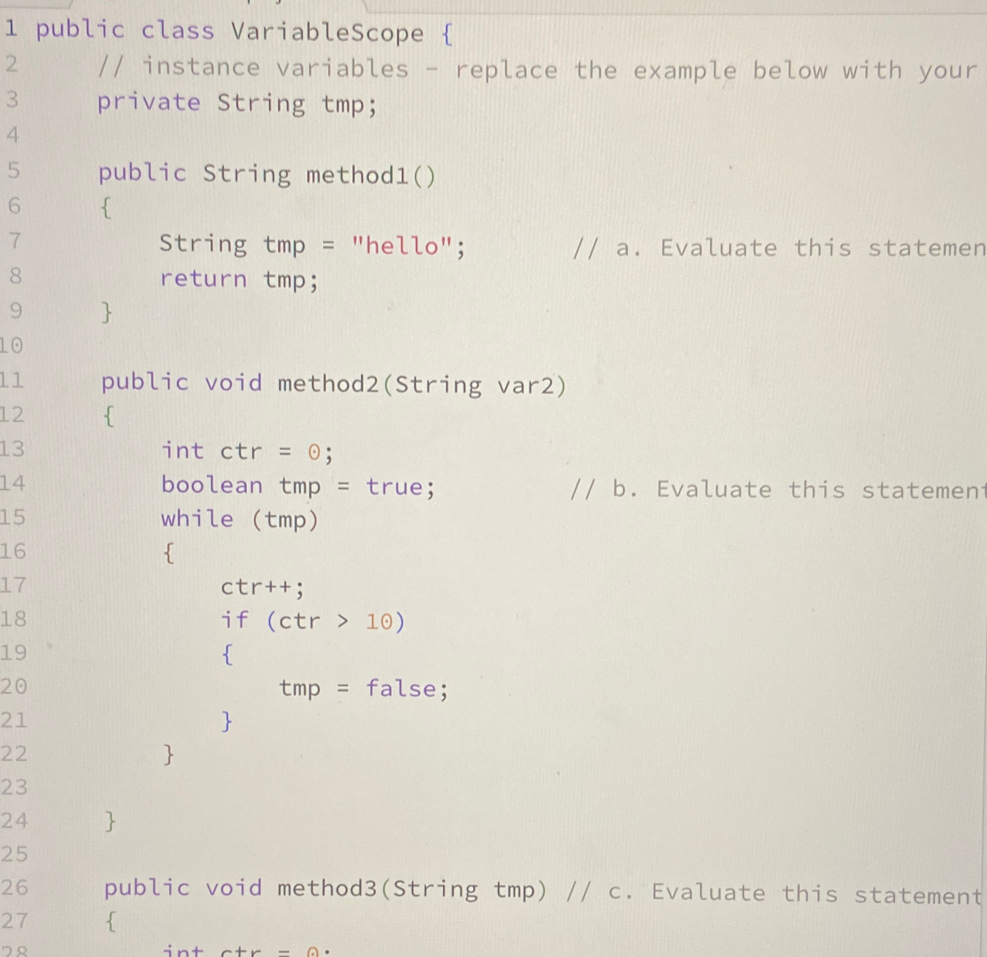 Public class VariableScope ( Private String tmp;