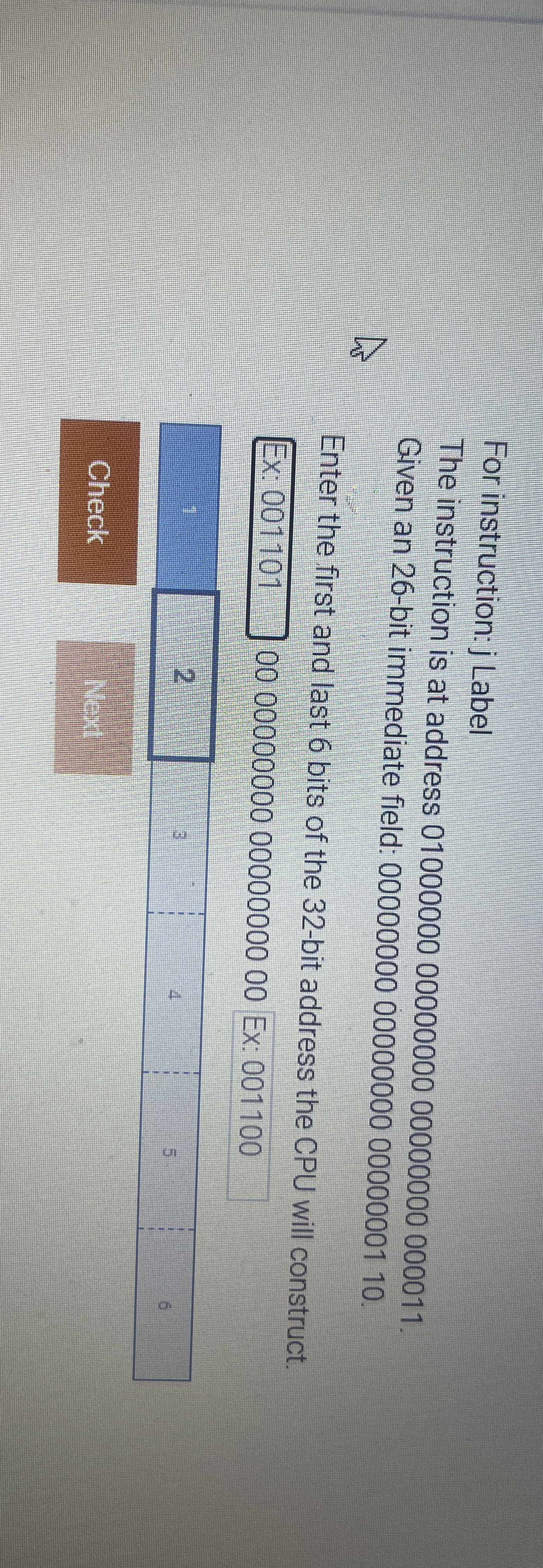 For instruction: j Label The instruction is at