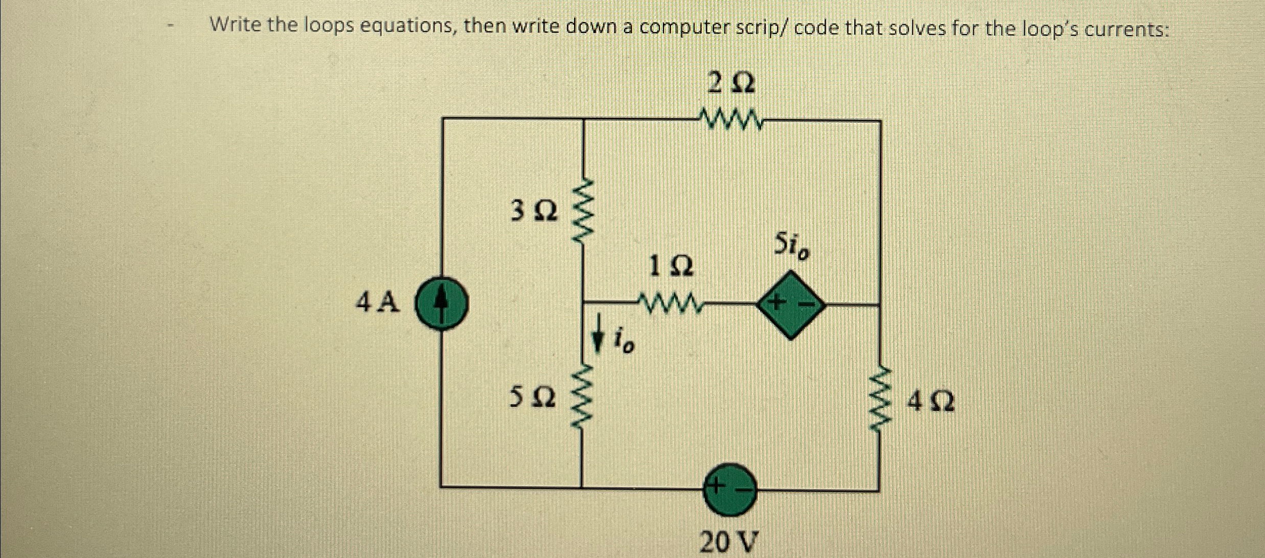 Write the loops equations, then write down a
