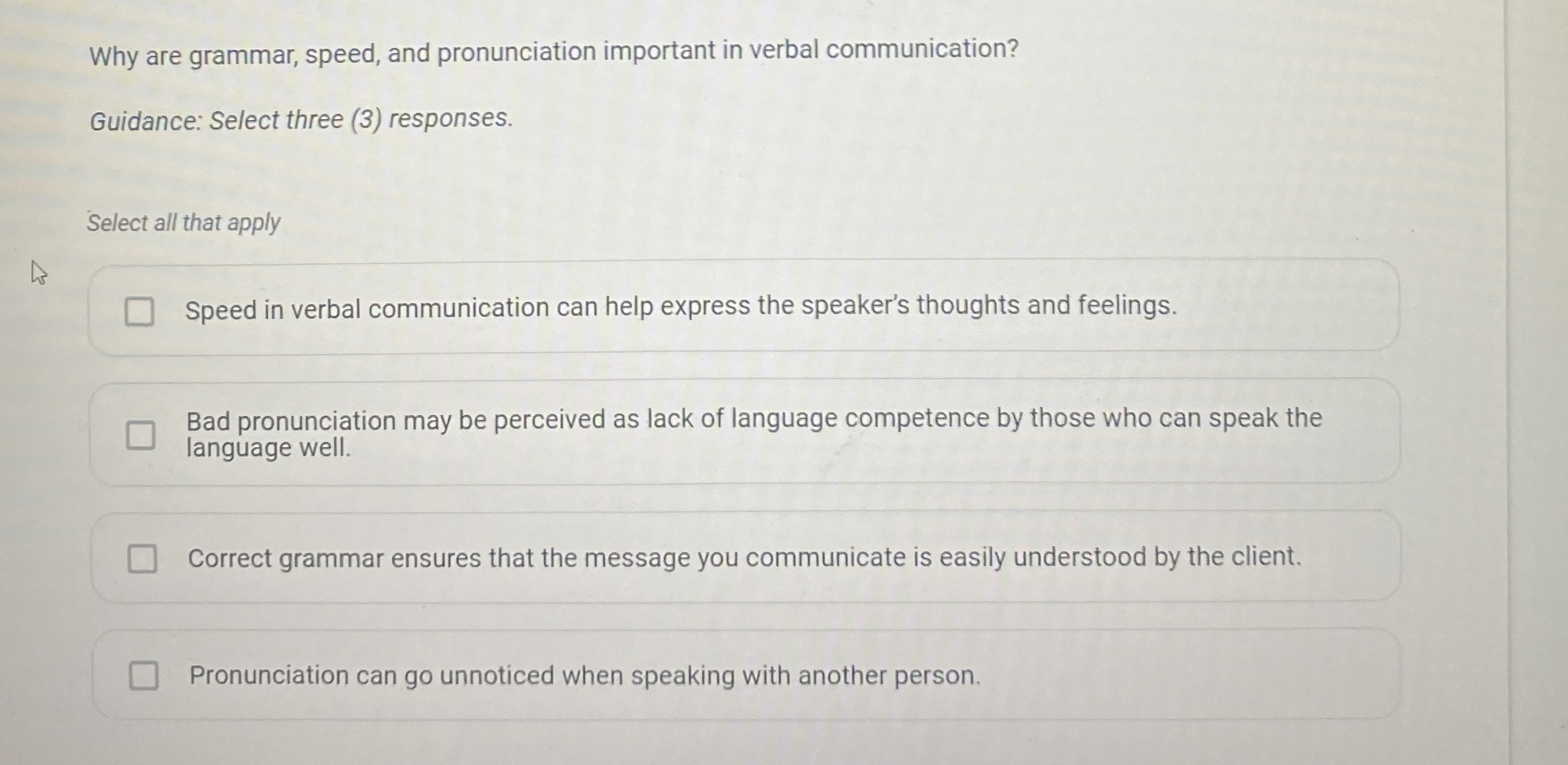 Why are grammar, speed, and pronunciation