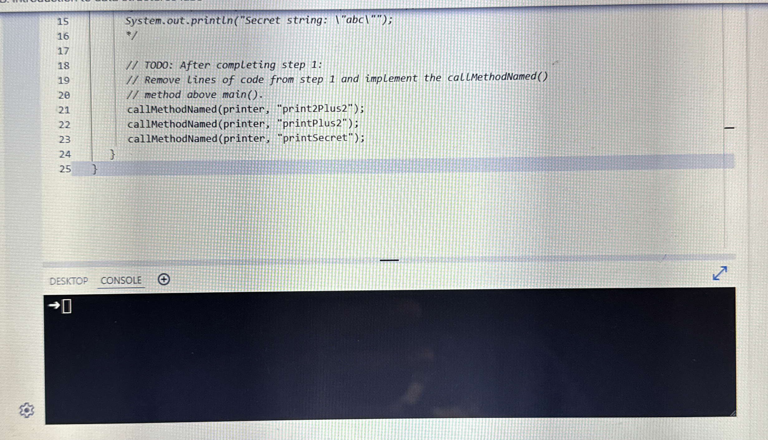 Step 1 : Produce correct output Three commented -