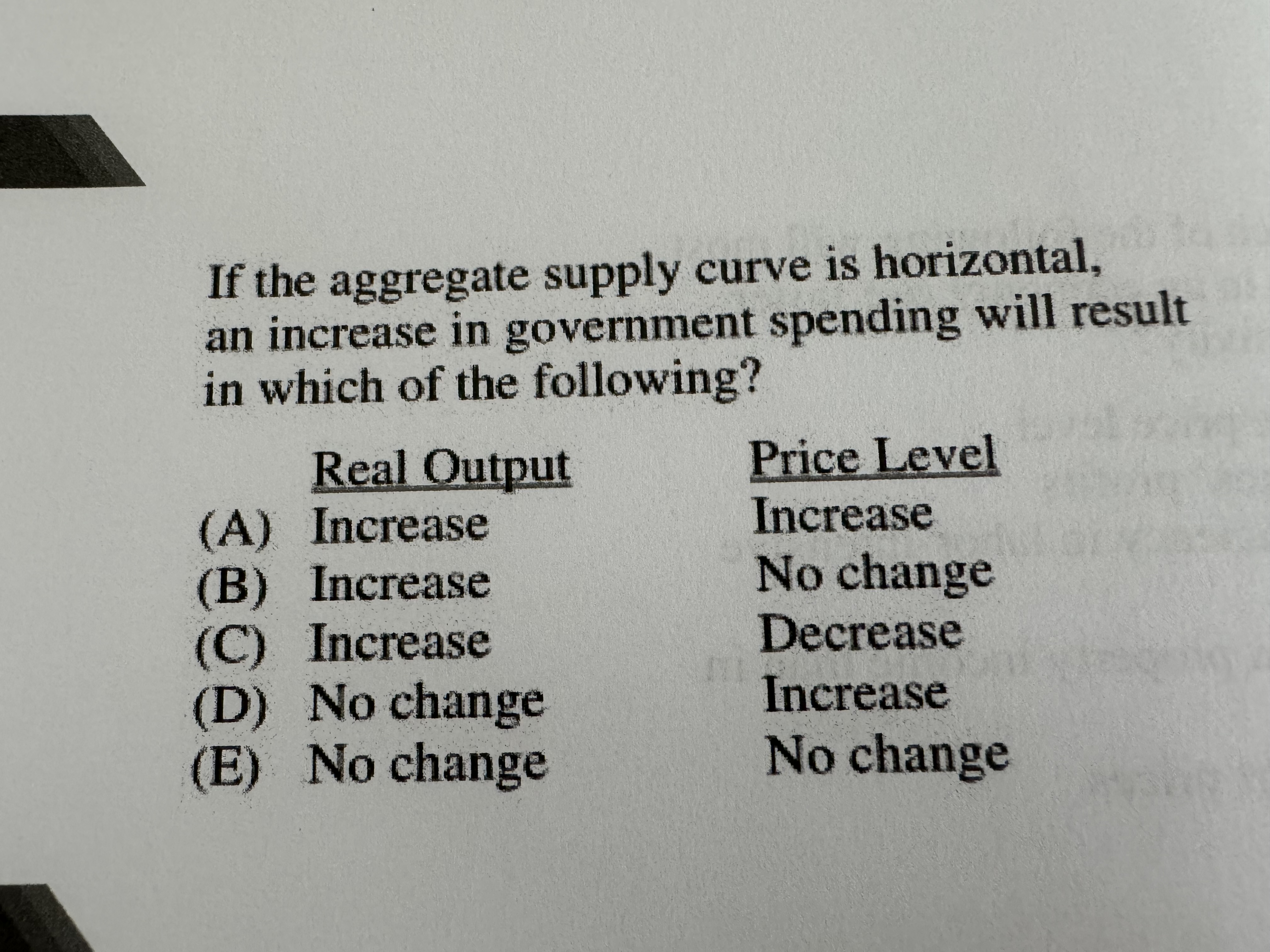 If the aggregate supply curve is horizontal, an
