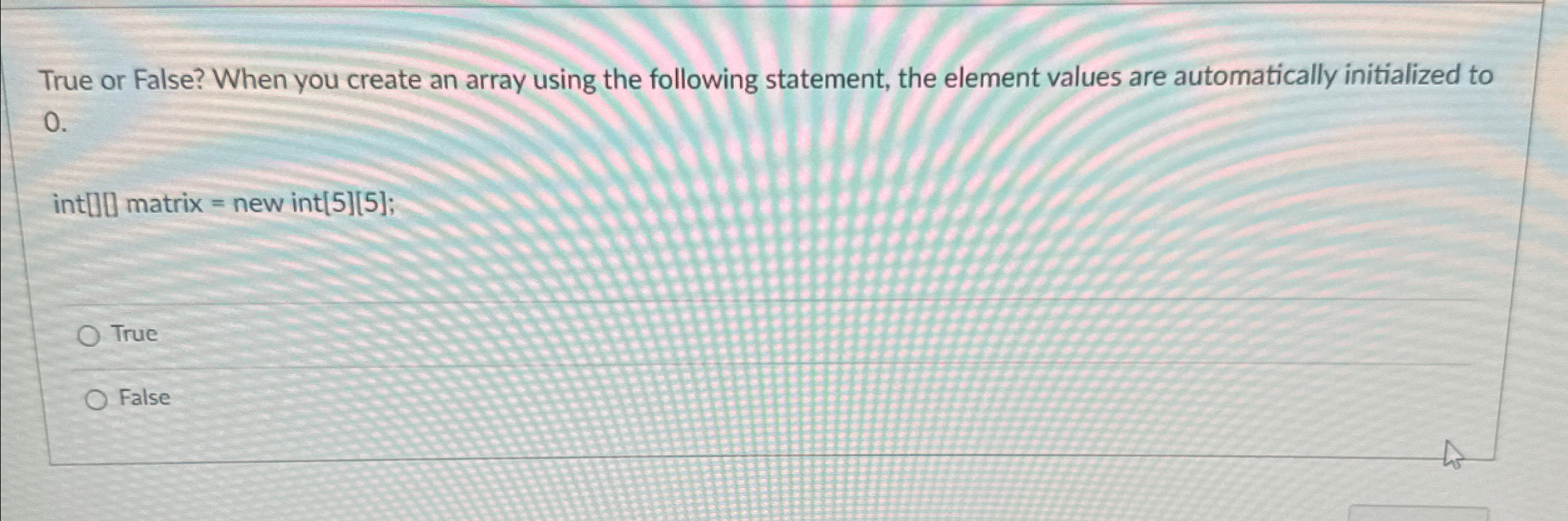 True or False? When you create an array using the