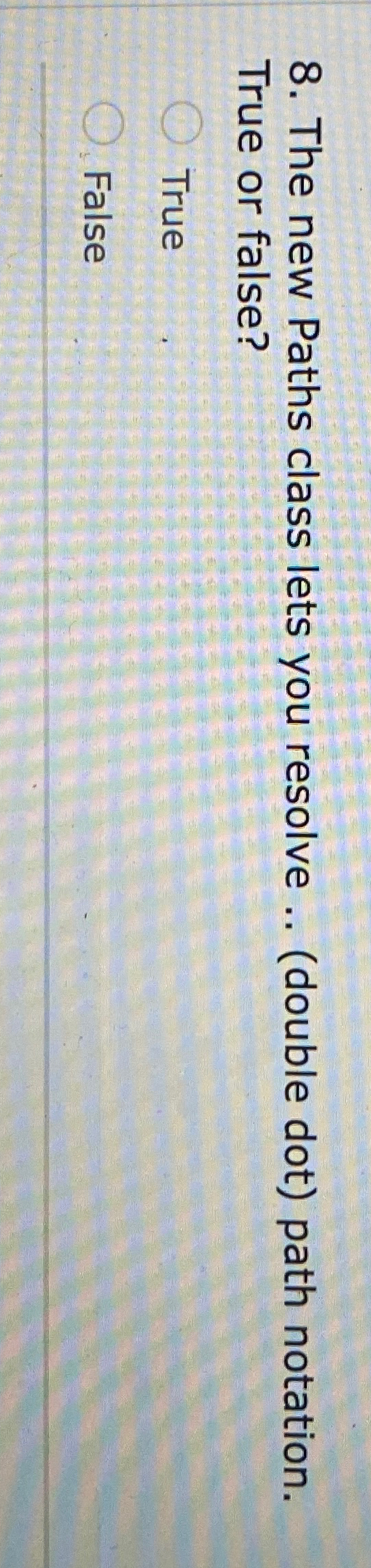 The new Paths class lets you resolve . . ( double