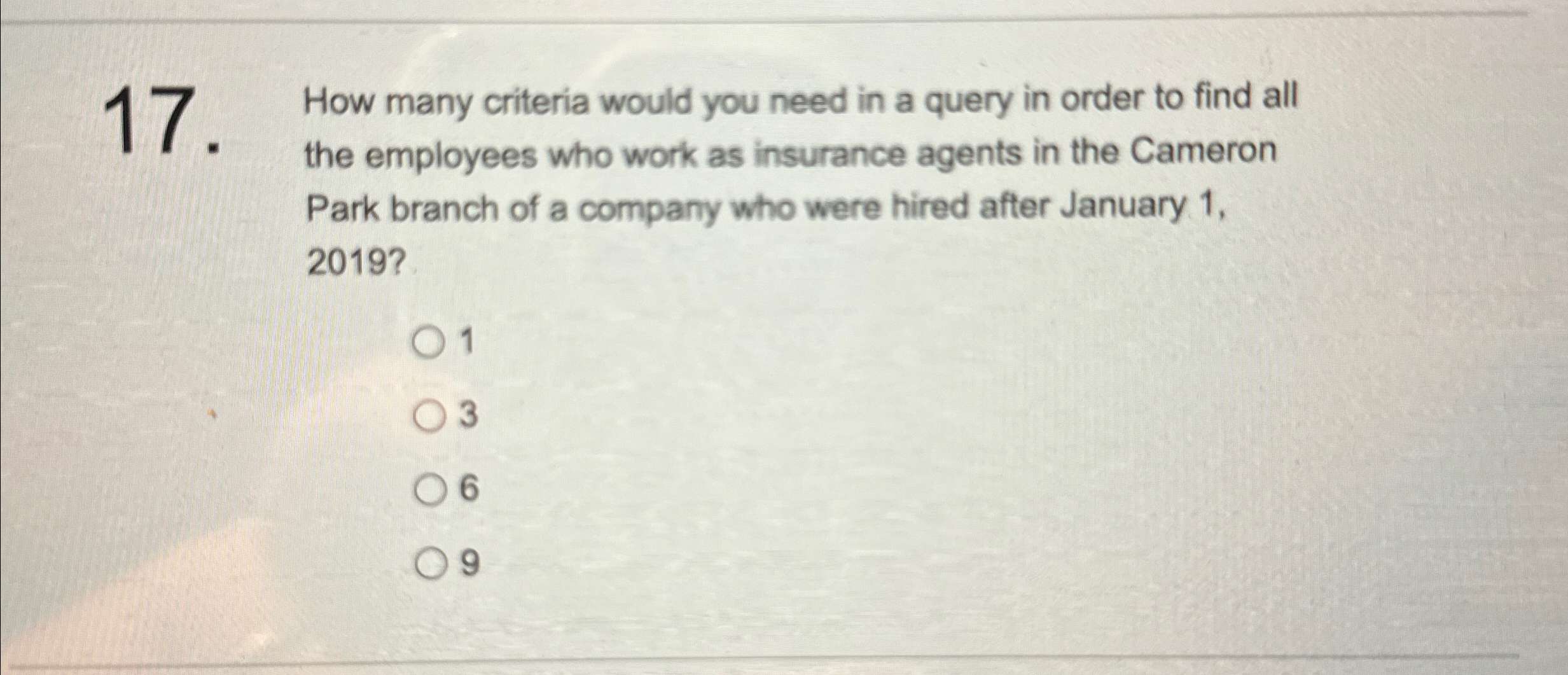 1 7 How many criteria would you need in a query