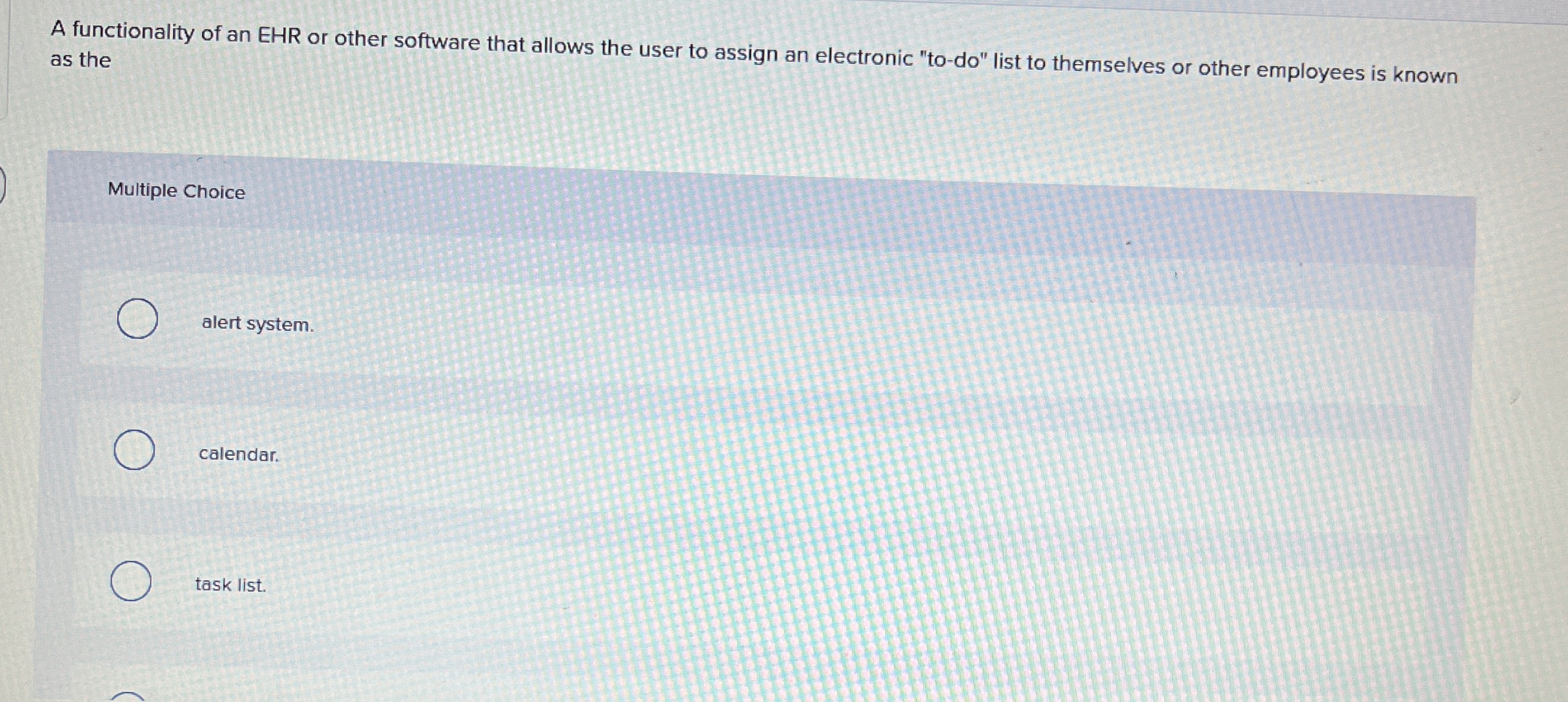 A functionality of an EHR or other software that
