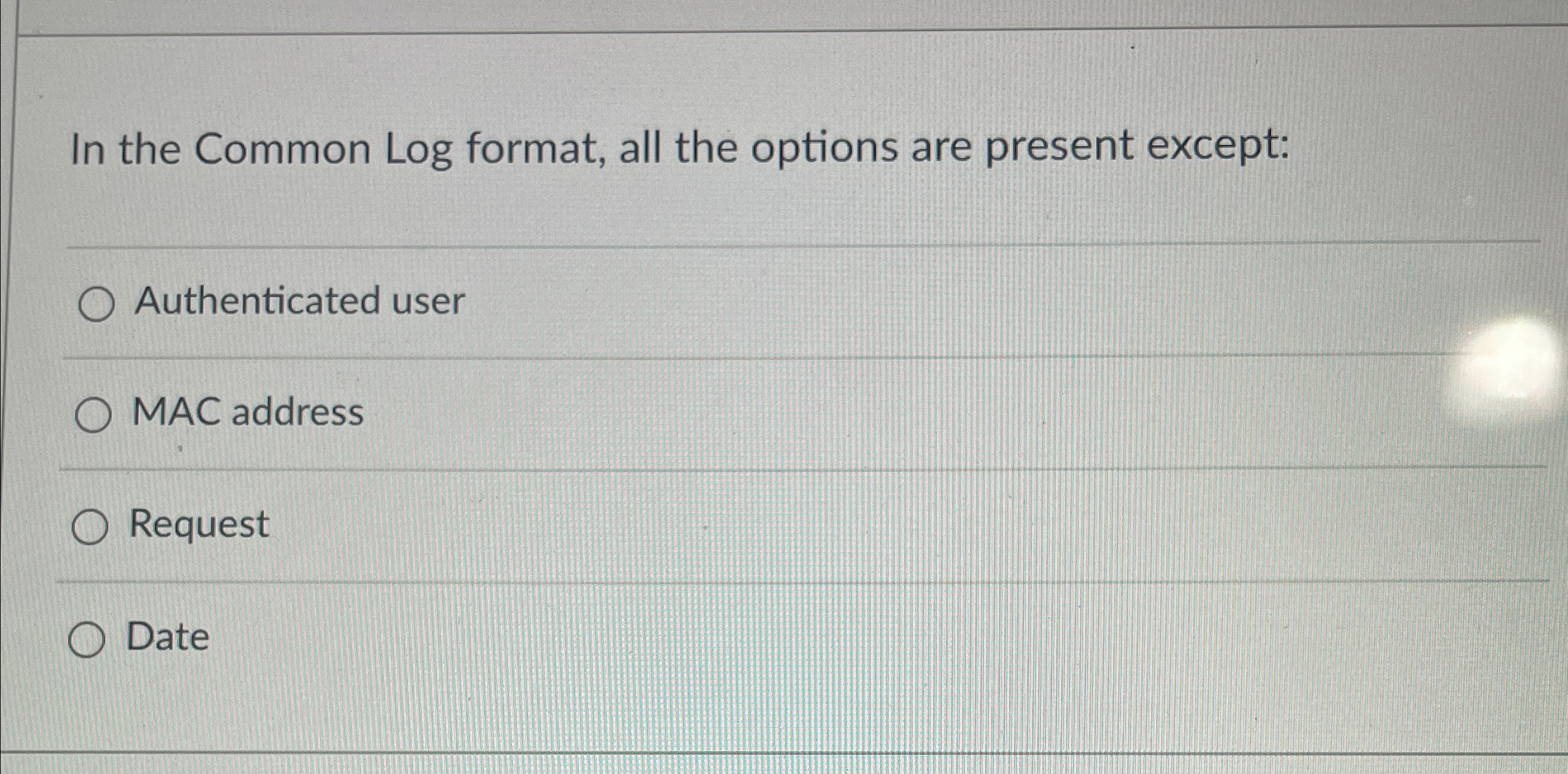 In the Common Log format, all the options are