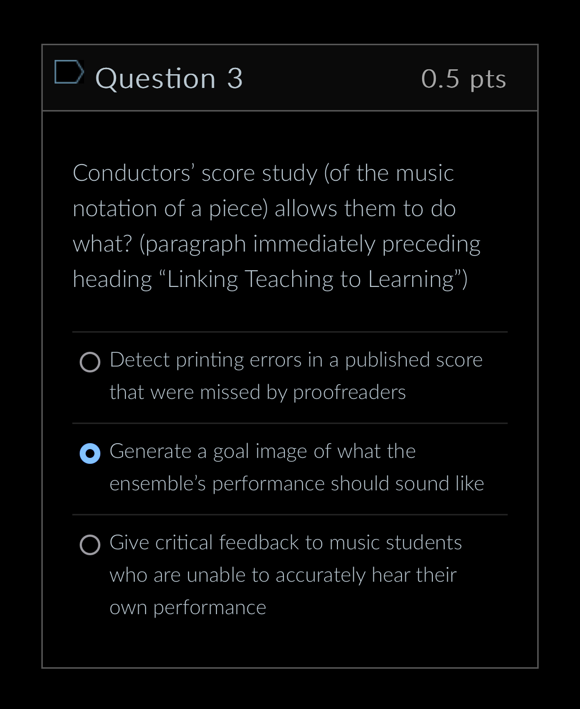 Question 3 0 . 5 pts Conductors' score study ( of