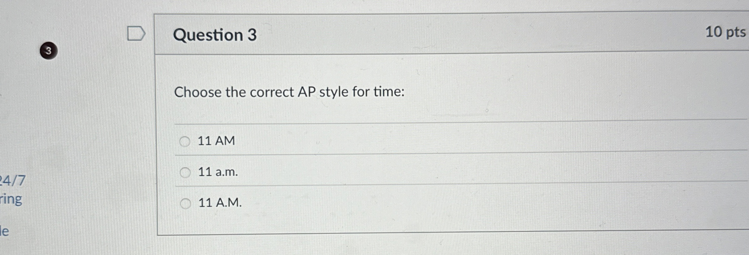 Question 3 1 0 pts Choose the correct AP style