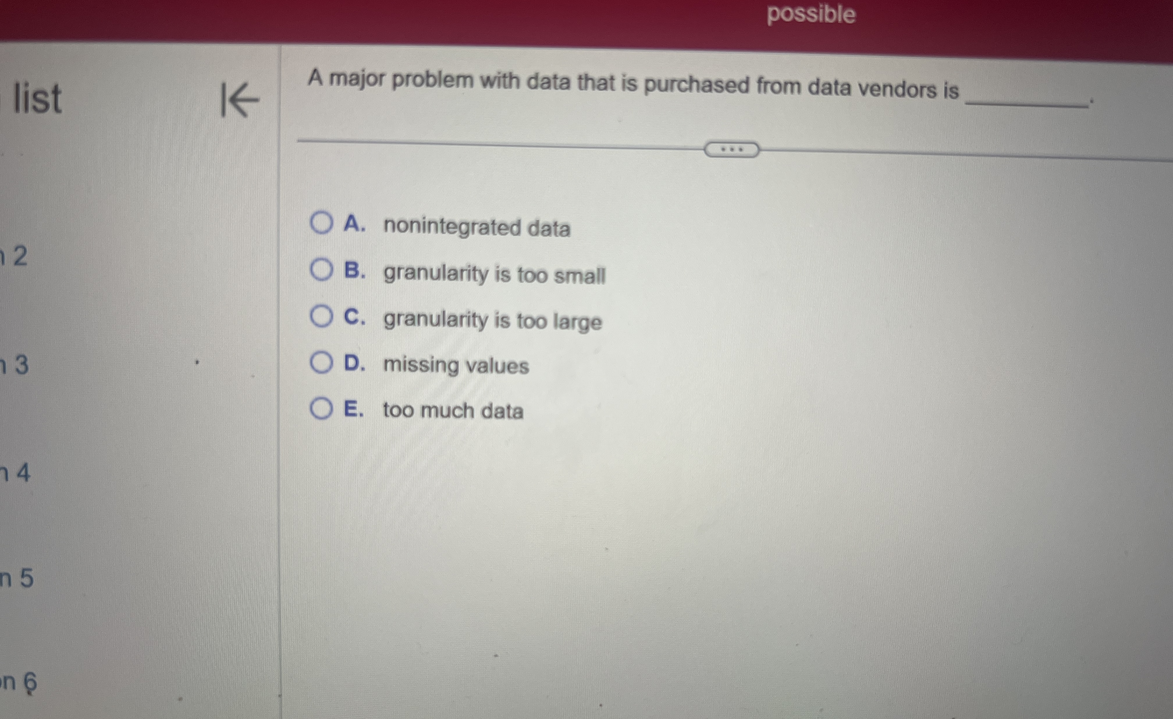 possible list A major problem with data that is