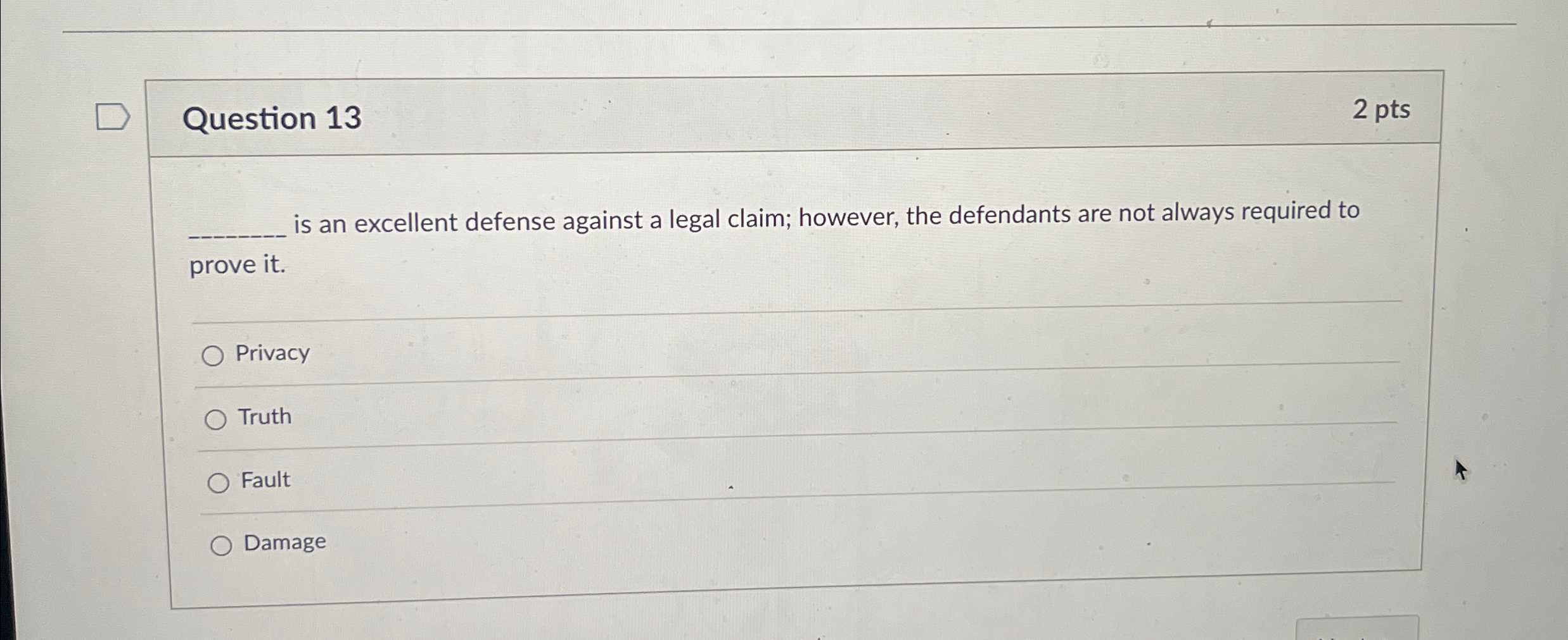 Question 1 3 2 pts is an excellent defense