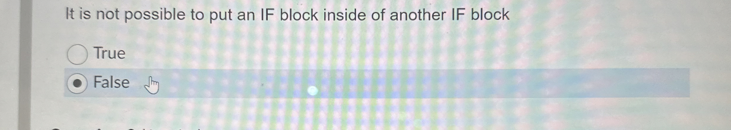 It is not possible to put an IF block inside of