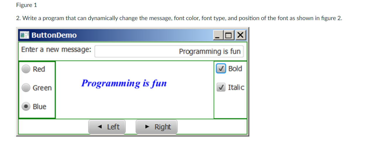 Figure 1 Write a program that can dynamically