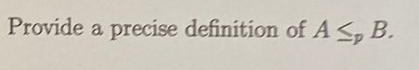 Provide a precise definition of A p B .