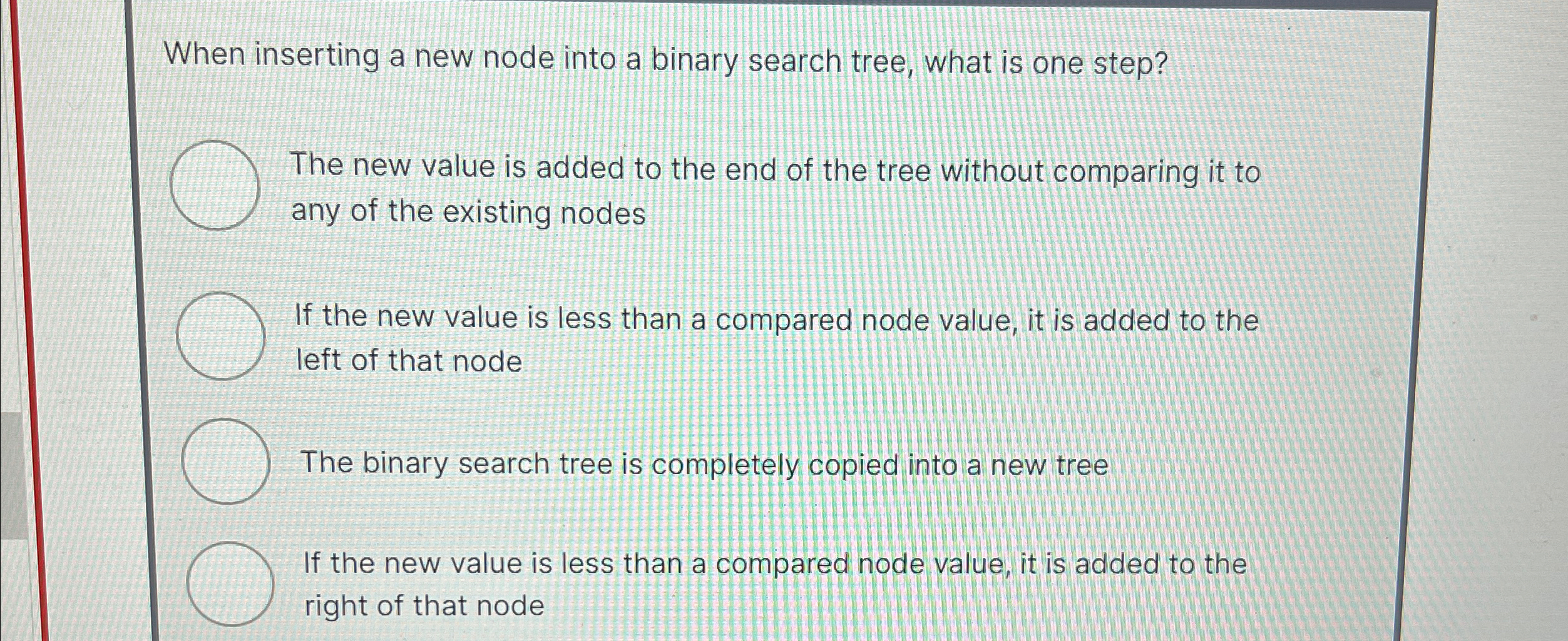 When inserting a new node into a binary search