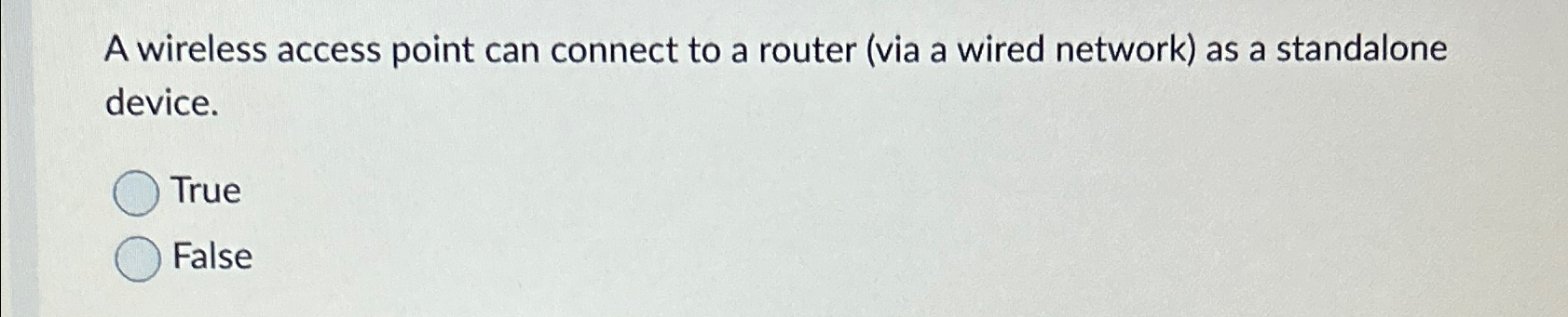 A wireless access point can connect to a router (