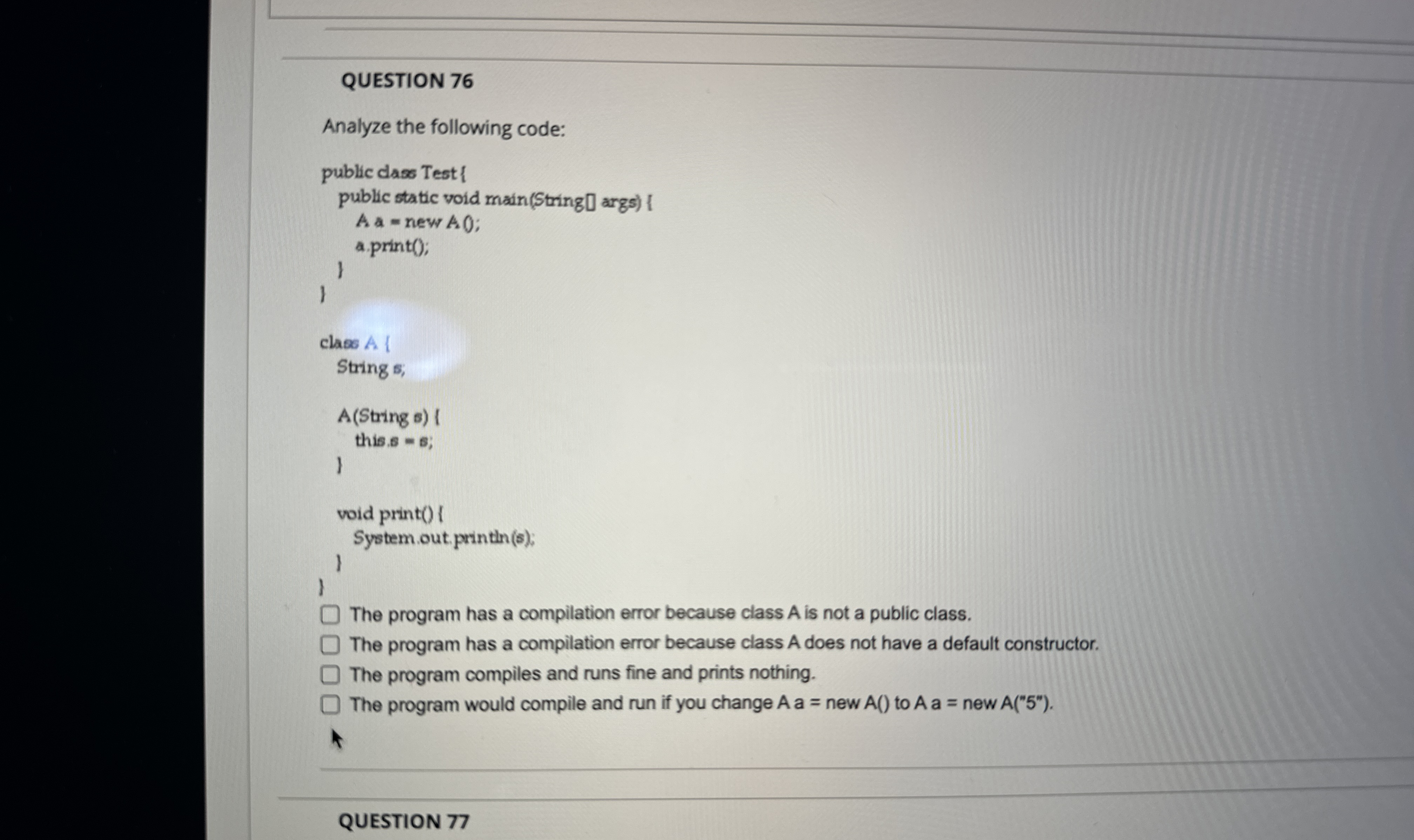 QUESTION 7 6 Analyze the following code:The
