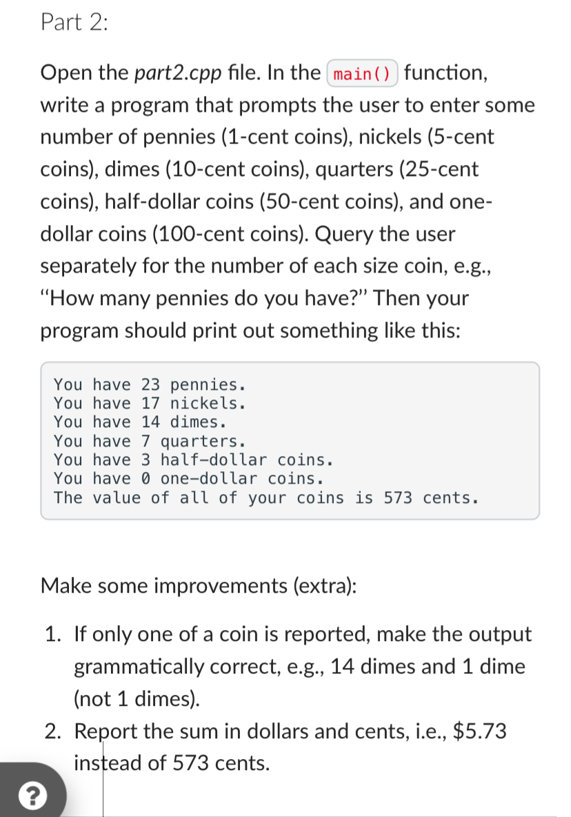 Open the part 1 . cpp file. In the function,